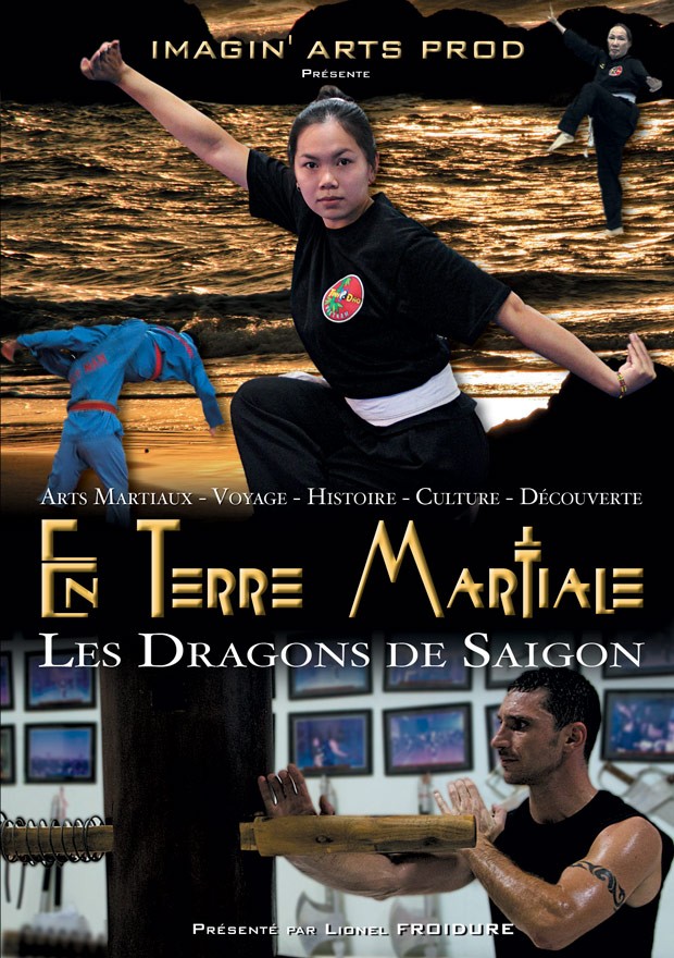 documentaire Les dragons de Saigon - En Terre Martiale