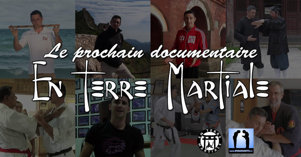 le prochain documentaire en terre martiale